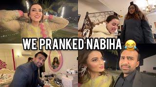 We pranked Nabiha | Shadi pe janay se pehle kya hogaya | VLOG 252