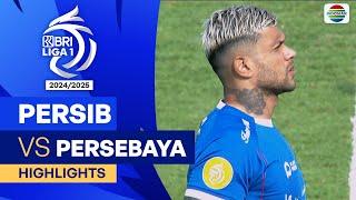 PERSIB Bandung VS PERSEBAYA Surabaya - Highlights | BRI Liga 1 2024/25