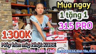 SIÊU HƠI MUA 1 ĐƯỢC 2MÁY HÀN MIG NHẬT KOBE 315 PRO CAO CẤP 2 NÚT CHỈNH #mayhan #kobe #mayhanmig