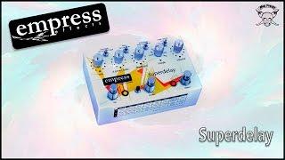 Empress Effects Superdelay - demo by Nick Percev