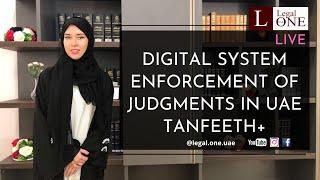 LIVE: New system for execution of judgments in UAE 