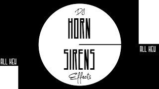 All New Dj Sound Effects Siren ( Horn )