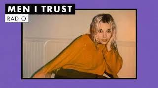 Men I Trust | Radio 