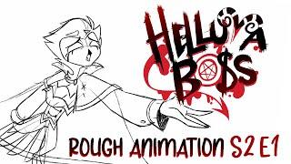 HELLUVA BOSS S2 E1 | Rough Animation