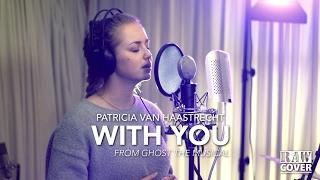 RAWCOVERS - Ghost the Musical - With You - Patricia van Haastrecht (Live)