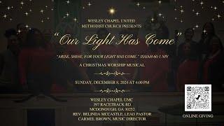 December 8, 2024 - Wesley Chapel McDonough Musical Concert "Our Light Has Come"