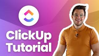 ClickUp Tutorial in 24 Minuten