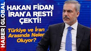 Türkiye İran Arasında Gerilim! Hakan Fidan İran'a Resti Çekti! İran Arka Planda Bakın Ne Yapıyor!