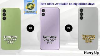 Samsung Galaxy A14 Vs Samsung Galaxy F14 Vs Samsung Galaxy M14 Full Phone Comparison