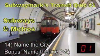 Subwaymark's Transit Quiz: Test Your Knowledge! Subways & Metros