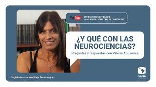 ¿Y qué con las neurociencias? Preguntas y respuestas con Valeria Abusamra