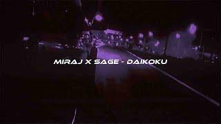 MIRAJ x SAGE - Daikoku [wave/phonk/nightdrive]