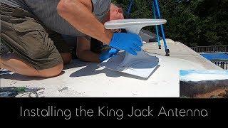 Installing The King Jack Antenna