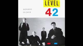 Level 42 Lessons In Love Audio HQ