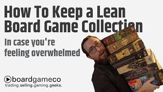 How To Keep A Lean Board Game Collection