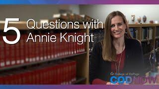 5 Questions with Annie Knight