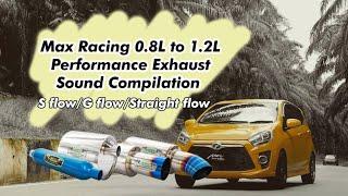 Max Racing Perodua Axia & 0.8L to 1.2L Exhaust Sound Compilation (Silent to Aggressive)