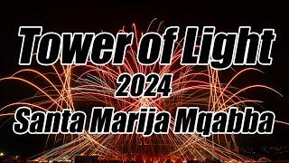 Tower of Light 2024 - Santa Marija Mqabba | Malta