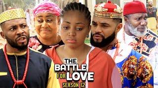 Battle Of love Season 12 (New Trending Blockbuster Movie)Luchy Donald 2022 Latest Nigerian Movie