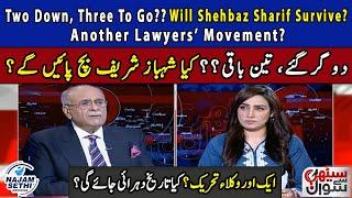 Two Down, Three To Go?? Will Shehbaz Sharif Survive? | Another Lawyers’ Movement? | Sethi Say Sawal