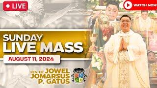 SUNDAY FILIPINO LIVE MASS TODAY II AUGUST 11, 2024 II FR. JOWEL JOMARSUS GATUS