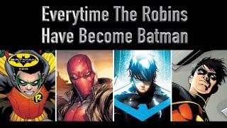 Everytime The Robins Have Become Batman