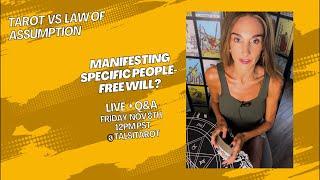 Manifesting SP vs Free Will? Tarot vs LOA