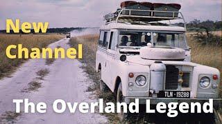 Check Out Our New Channel - The Overland Legend