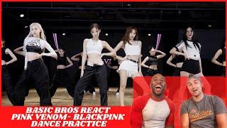 Basic Bros REACT | BLACKPINK 'PINK VENOM' (DANCE PRACTICE)