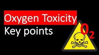 Oxygen toxicity, key points