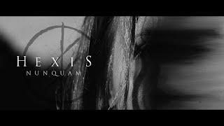 Hexis - Nunquam (Official video)