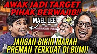 GUE DARI KECIL UDAH MUKULIN GURU‼️MAEL LEE, PREMAN DARI LAHIR LOE - Praz Teguh -