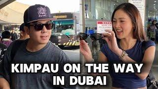 DUBAI TOUR KIMPAU KIMPAU LATEST UPDATE|