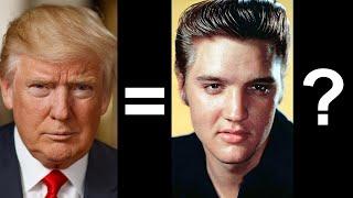 Does TRUMP look like ELVIS?