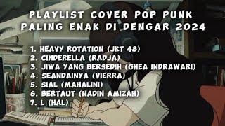 Playlist Pop Punk Cover 2024 | heavy rotation pop punk | bertaut cover pop punk |