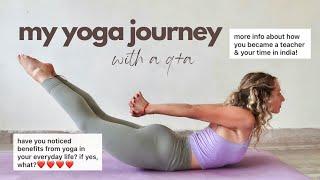 my yoga journey & q+a | ytt in india, teaching in london! 🪷