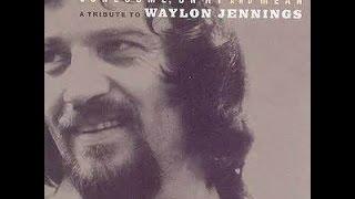 Waylon Jennings Tribute-Lonesome On'ry and Mean by Henry Rollins