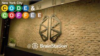 New York Code and Coffee August at BrainStation