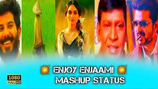 Enjoy Enjaami WhatsApp status Tamil || Enjoy Enjaami song Fullscreen Whatsapp Status 