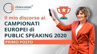 Campionati Europei di Public Speaking 2020 - Primo Posto - attiva i sottotitoli in lingua italiana!