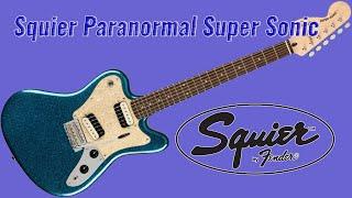 Squier Paranormal Super Sonic - On the Bench Today