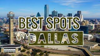 Best Spots in Dallas: Shops, Areas, Food & More!