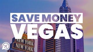 HOW TO VISIT VEGAS ON A BUDGET