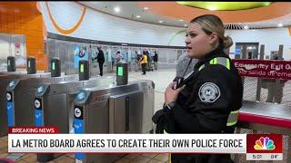 LA Metro votes to create its own police unit