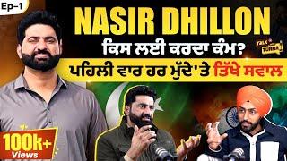 Nasir Dhillon First Ever Podcast | Family Study & Business | Amrik Manpreet | Talk With Turna
