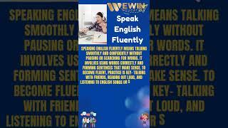 Speaking English fluently with WeWIN Education