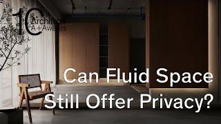 The One (Hong Kong) Design Co. Argues that Fluid Spaces Can Still Offer Privacy