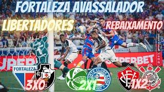 FORTALEZA HUMILHOU O VASCO ! BAHIA HUMILHADO PELO JUVENTUDE ! VITÓRIA PERDEU PRO CORINTHIANS