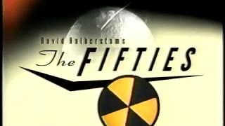 The 50s 'The Fear and the Dream' pt 1 of 9