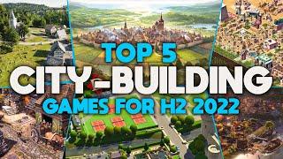 Top 5 City-Building Games for Second Half of 2022